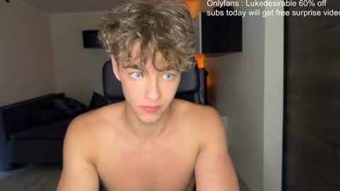Snapshot of lukedesirable chatting on 6, 7, 2026 lukedesirable online show from 6, 7, 2026