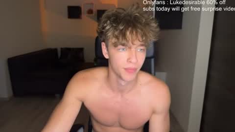 Snapshot of lukedesirable chatting on 28, 7, 2026 lukedesirable online show from 28, 7, 2026